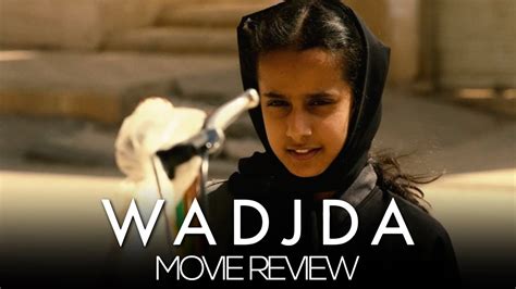 Wadjda Movie Review